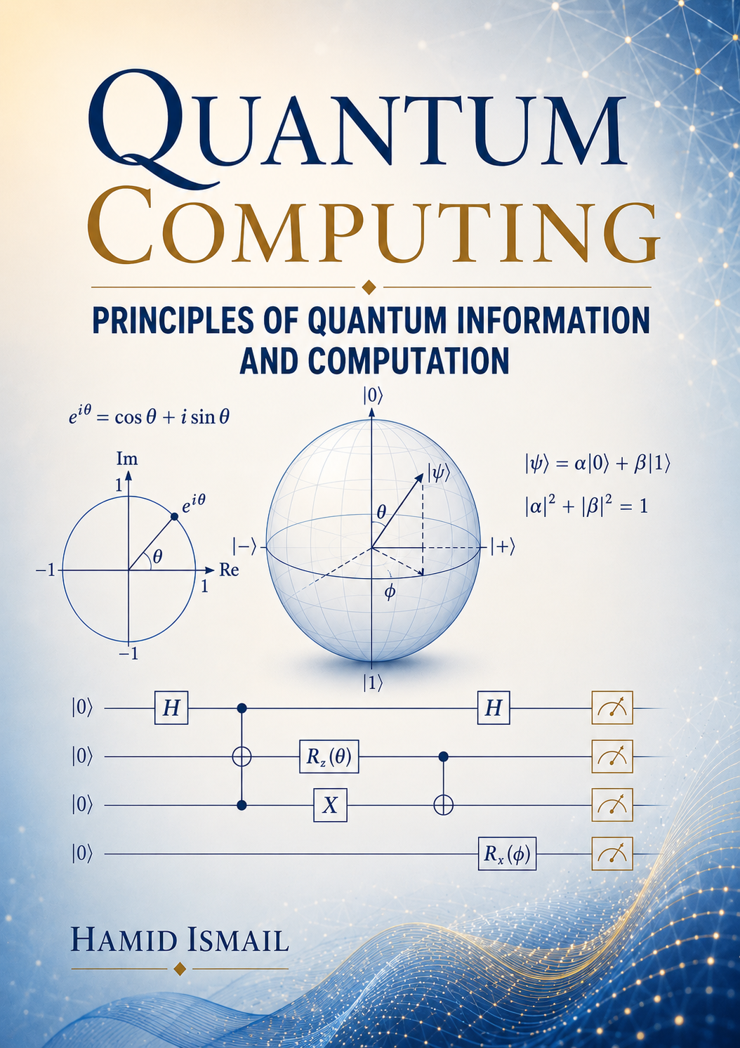 Quantum Computing: Principles of Quantum Information and Computation